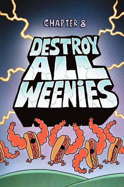 4. Dog Man and Cat Kid 9 Destroy All Weenies -- 绘本听读宝在线台词全文