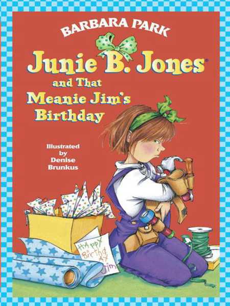 6 Junie B. Jones and That Meanie Jim's Birthday 1. Eating Cake -- 绘本听读宝在线台词全文