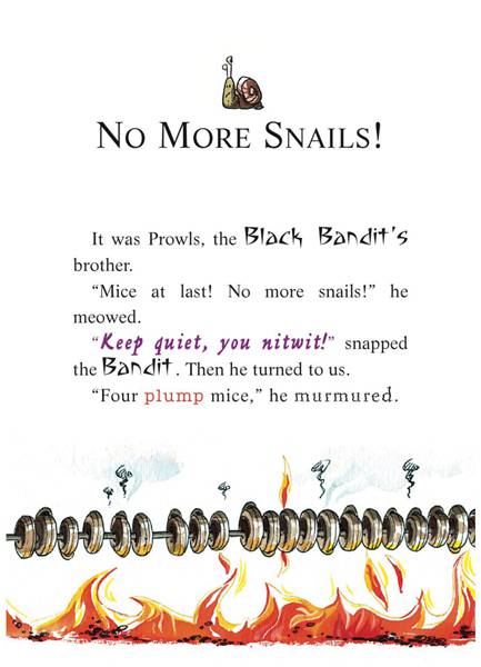 8-Attack of the Bandit Cats 07-NO MORE SNAILS! -- 绘本听读宝在线台词全文