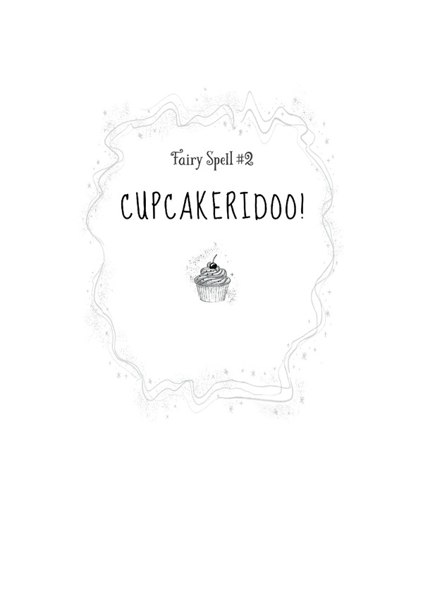1 Fairy Mom and Me 3 Fairy Spell 2 Cupcakeridoo! -- 绘本听读宝在线台词全文