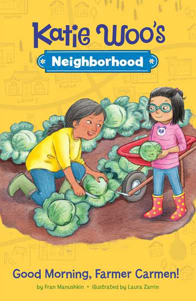 Katie Woo's Neighborhood Good Morning, Farmer Carmen! -- 绘本听读宝在线台词全文