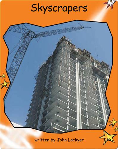 Fluency Level 1 Non-Fiction 14 Skyscrapers -- 绘本听读宝在线台词全文