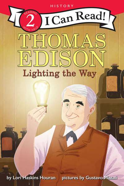 I Can Read History 10 Thomas Edison_ Lighting the Way -- 绘本听读宝在线台词全文