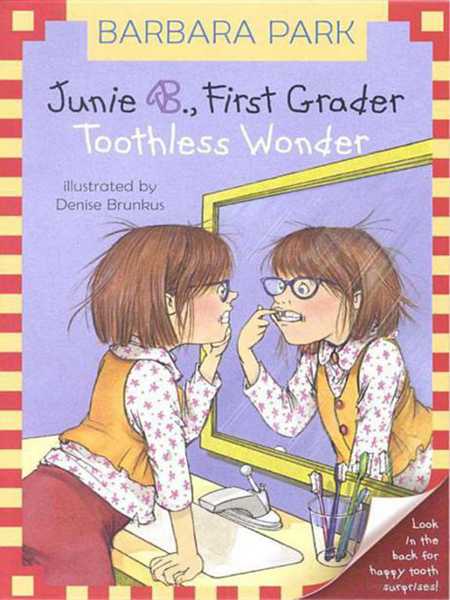 20 Junie B. First Grader - Toothless Wonder 1. Prizes -- 绘本听读宝在线台词全文