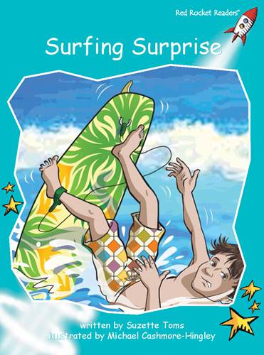 Fluency Level 2 Fiction 22 Surfing Surprise -- 绘本听读宝在线台词全文