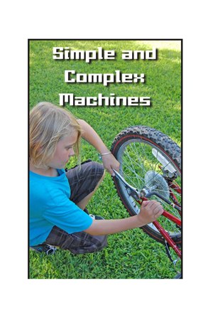 G3-4 79 Simple and Complex Machines-High -- 绘本听读宝在线台词全文