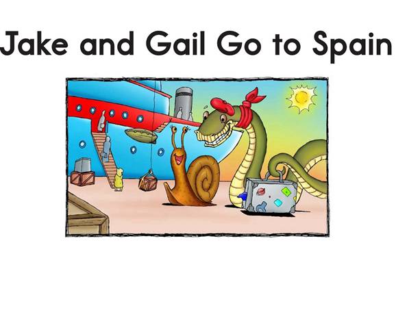 解码书 27 Jake and Gail Go to Spain -- 绘本听读宝在线台词全文