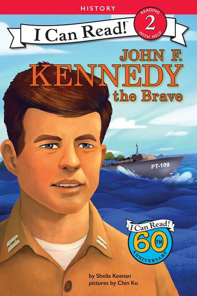 I Can Read History 7 John F. Kennedy the Brave（3.5） -- 绘本听读宝在线台词全文