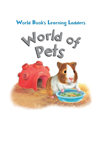 Learning ladders 2级 10 World of Pets -- 绘本听读宝在线台词全文