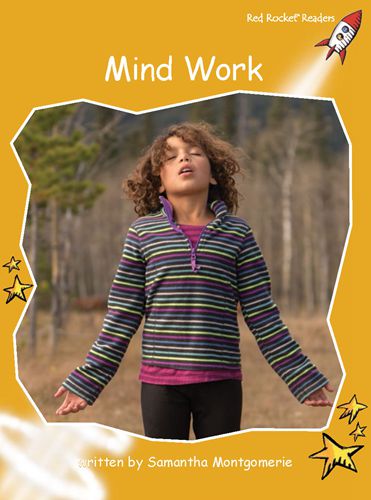 Fluency Level 4 Non-Fiction 20 Mind Work -- 绘本听读宝在线台词全文