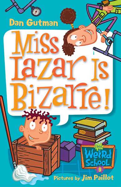 9 Miss Lazar is Bizarre 1 Ch1-A Bathroom Emergency -- 绘本听读宝在线台词全文