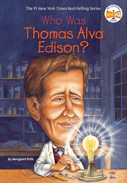 9 Who Was Thomas Alva Edison 1 Chapter 0 Who Was Thomas Alva Edison -- 绘本听读宝在线台词全文