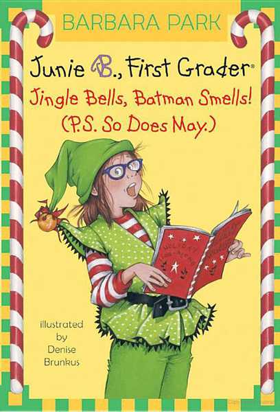 25 Junie B. First Grader - Jingle Bells, Batman Smells! 1. Peace and Goodwill -- 绘本听读宝在线台词全文