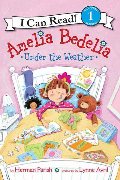 Young Amelia Bedelia 12 Amelia Bedelia Under the Weather -- 绘本听读宝在线台词全文