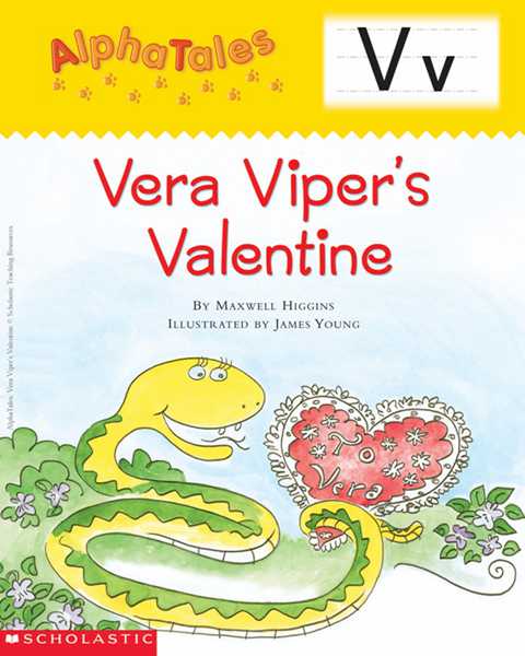 学乐字母故事 【V】Vera Viper's Valentine -- 绘本听读宝在线台词全文