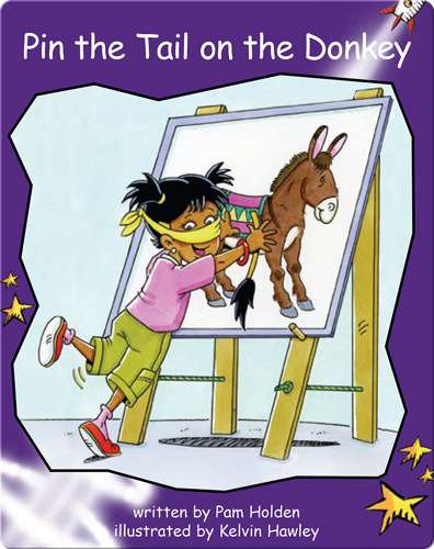Fluency Level 3 Fiction 6 Pin the Tail on the Donkey -- 绘本听读宝在线台词全文