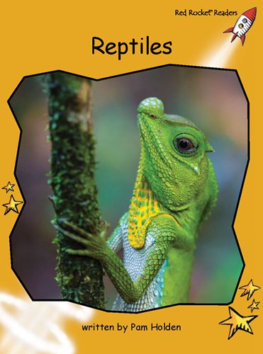 Fluency Level 4 Non-Fiction 15 Reptiles -- 绘本听读宝在线台词全文