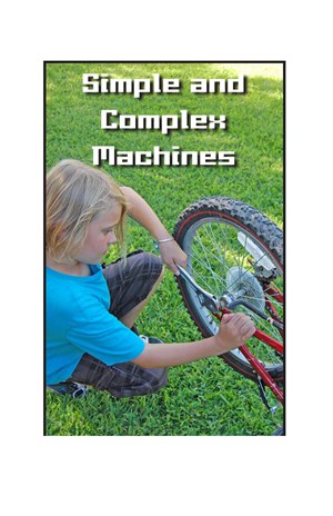 G3-4 78 Simple and Complex Machines-Mid -- 绘本听读宝在线台词全文