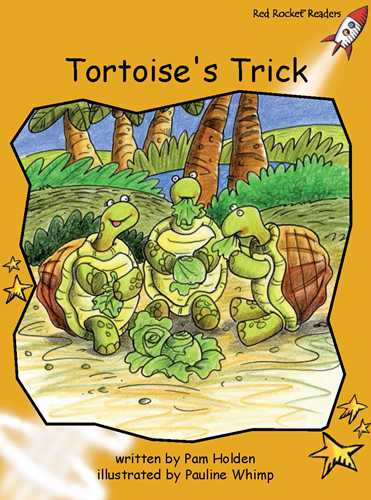 Fluency Level 4 Fiction 15 Tortoise's Trick -- 绘本听读宝在线台词全文