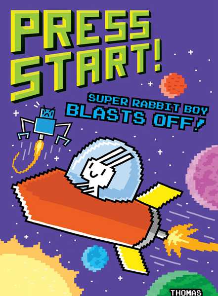5 Super Rabbit Boy Blasts Off 1 PRESS START! -- 绘本听读宝在线台词全文