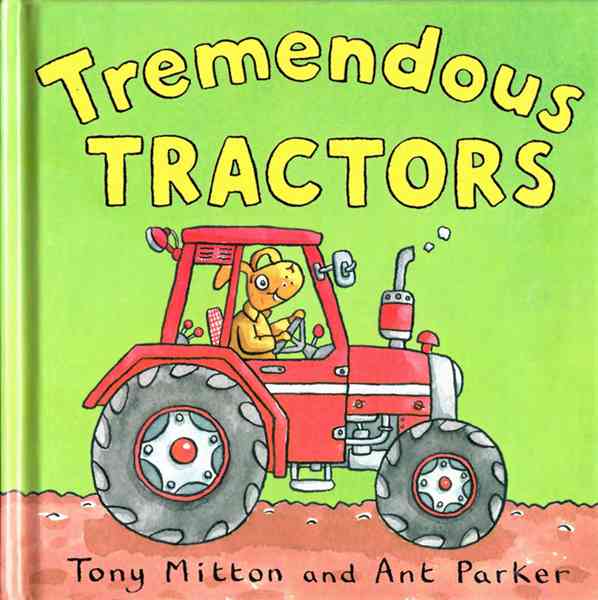 Amazing Machines 10 Tremendous Tractors -- 绘本听读宝在线台词全文