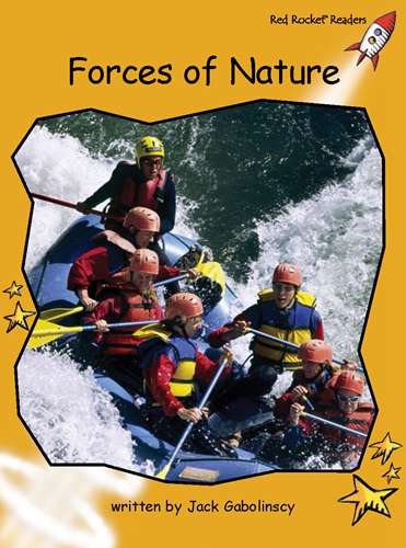 Fluency Level 4 Non-Fiction 12 Forces of Nature -- 绘本听读宝在线台词全文