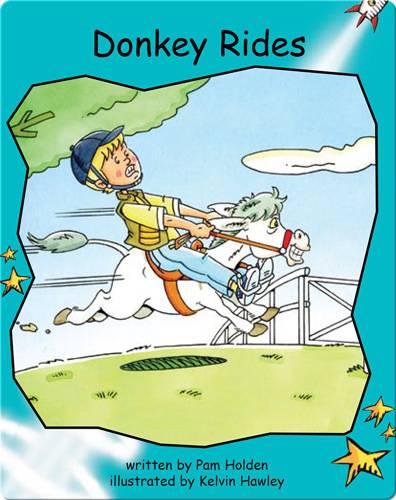 Fluency Level 2 Fiction 10 Donkey Rides -- 绘本听读宝在线台词全文