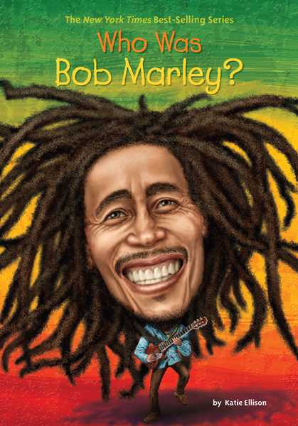 39 Who Was Bob Marley 0 Who Was Bob Marley -- 绘本听读宝在线台词全文