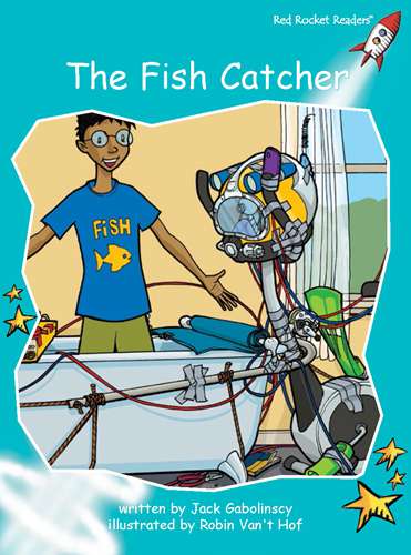 Fluency Level 2 Fiction 23 The Fish Catcher -- 绘本听读宝在线台词全文