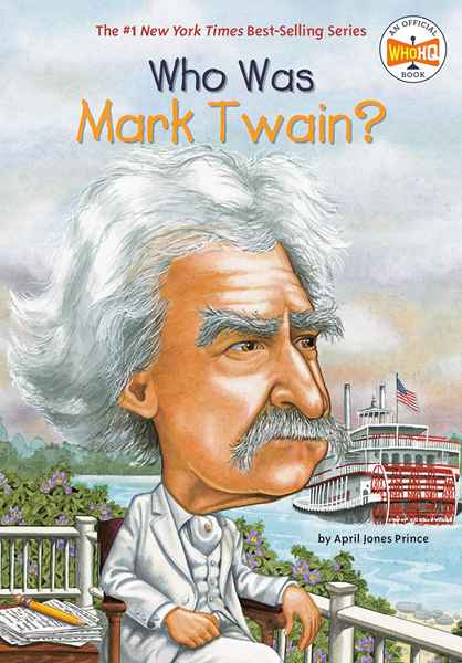7 Who Was Mark Twain 1 Chapter 0 Who Was Mark Twain -- 绘本听读宝在线台词全文