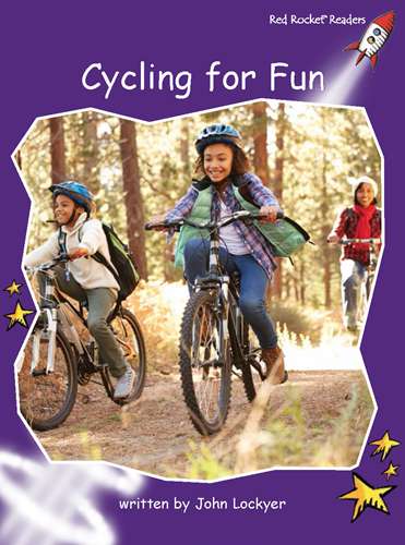 Fluency Level 3 Non-Fiction 19 Cycling for Fun -- 绘本听读宝在线台词全文