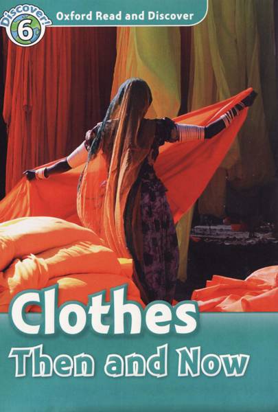 牛津阅读与探索 54 L6-Clothes Then and Now -- 绘本听读宝在线台词全文