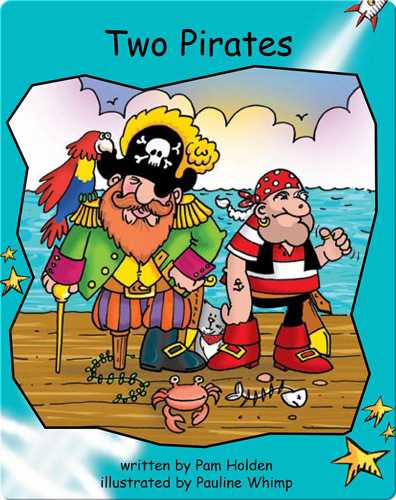 Fluency Level 2 Fiction 8 Two Pirates -- 绘本听读宝在线台词全文
