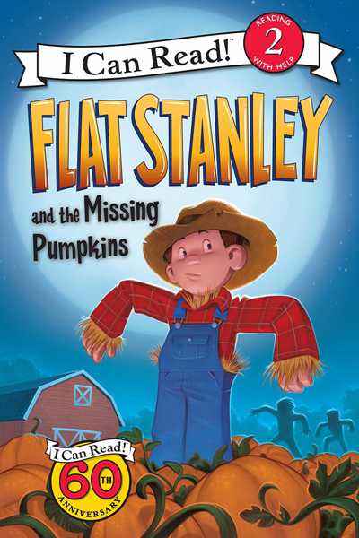 Flat Stanley 7 Flat Stanley and the Missing Pumpkins -- 绘本听读宝在线台词全文