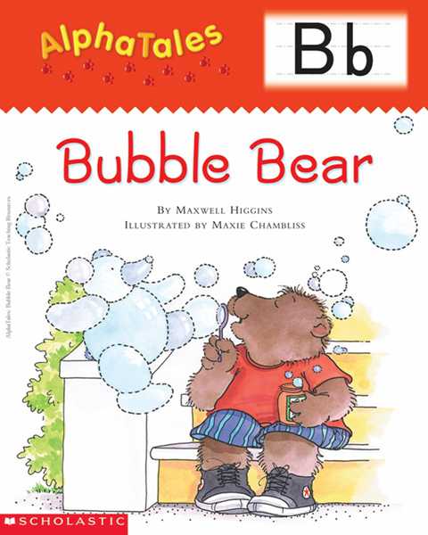 学乐字母故事 【B】Bubble Bear -- 绘本听读宝在线台词全文