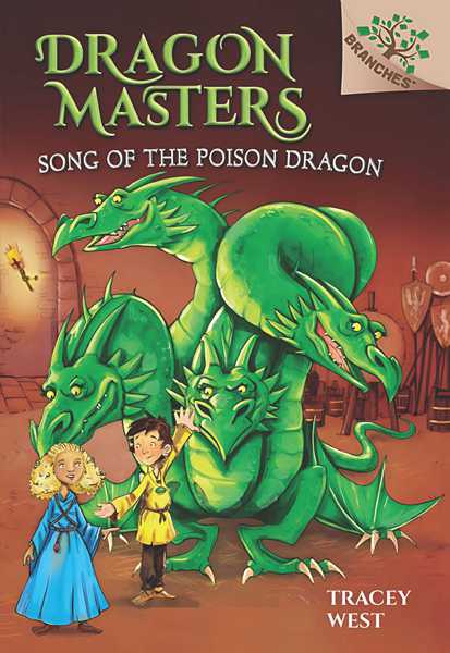 5 Song of the Poison Dragon 1 The New Dragon Master -- 绘本听读宝在线台词全文