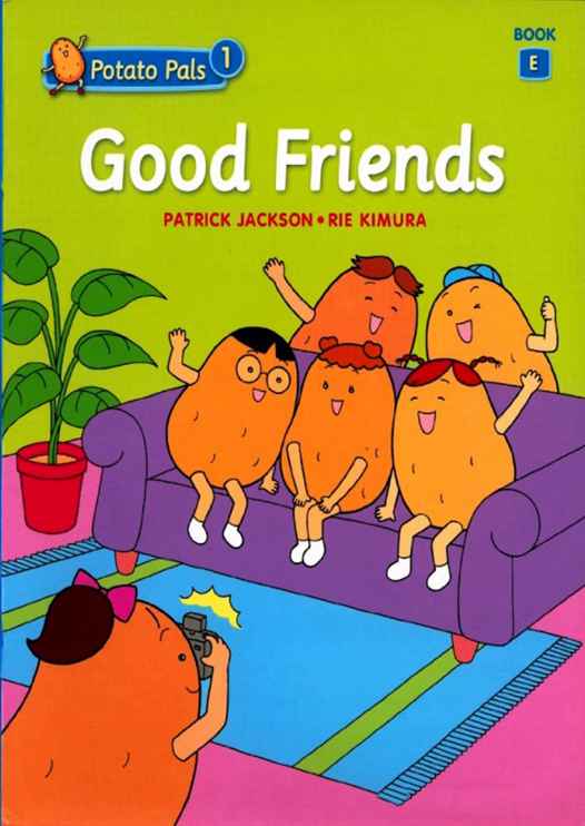 Potato Pals 5 Good friends -- 绘本听读宝在线台词全文