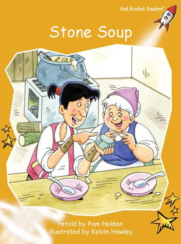 Fluency Level 4 Fiction 3 Stone Soup -- 绘本听读宝在线台词全文