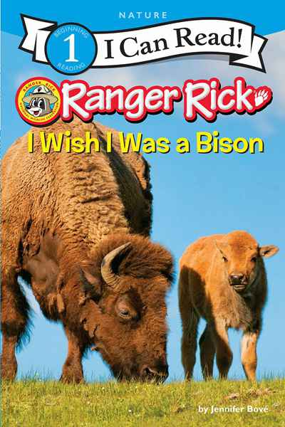 Ranger Rick 6 I Wish I Was a Bison -- 绘本听读宝在线台词全文