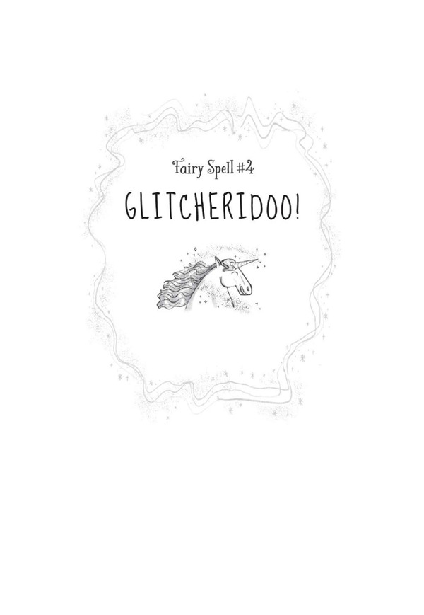 3 Fairy Unicorn Wishes 5 Fairy Spell 4 GLITCHERIDOO! -- 绘本听读宝在线台词全文