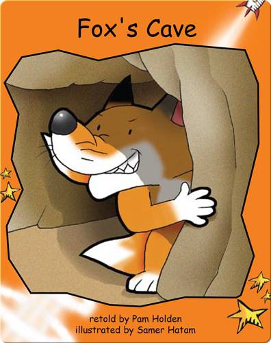 Fluency Level 1 Fiction 13 Fox's Cave -- 绘本听读宝在线台词全文