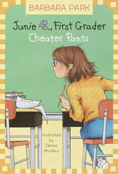21 Junie B. First Grader - Cheater Pants 1. A+ May -- 绘本听读宝在线台词全文