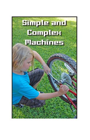 G3-4 77 Simple and Complex Machines-Low -- 绘本听读宝在线台词全文