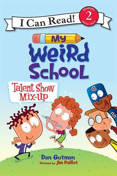 My Weird School 2 Talent Show Mix-Up -- 绘本听读宝在线台词全文