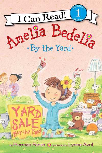 Young Amelia Bedelia 8 Amelia Bedelia By the Yard -- 绘本听读宝在线台词全文