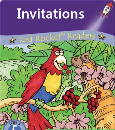 Fluency Level 3 Fiction 12 Invitations -- 绘本听读宝在线台词全文