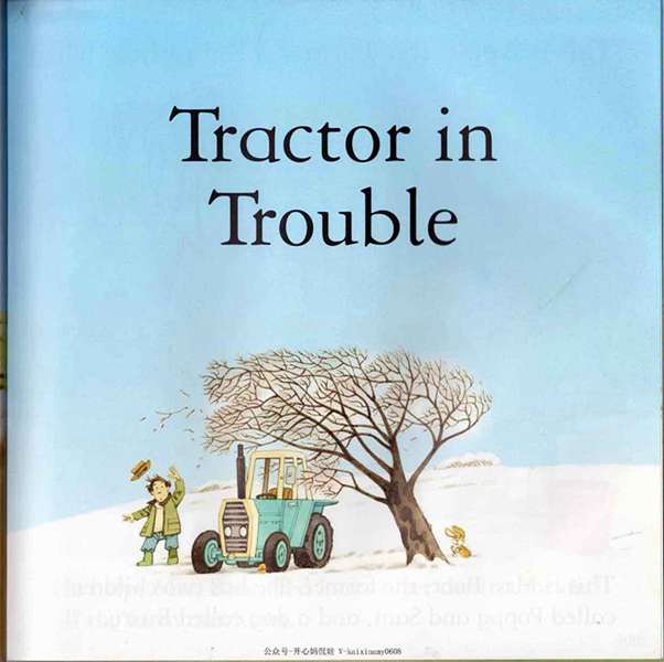 Usborne 农场故事 8 Tractor in Trouble -- 绘本听读宝在线台词全文