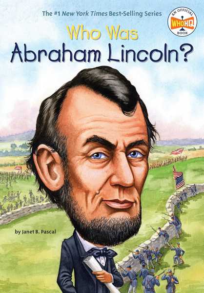 11 Who Was Abraham Lincoln 1 Chapter 0 Who Was Abraham Lincoln -- 绘本听读宝在线台词全文