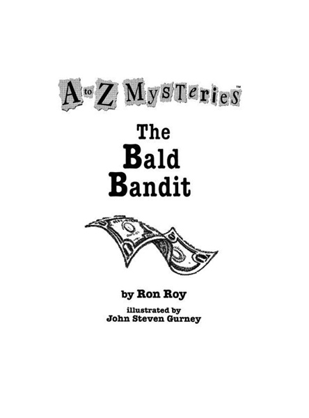 The Bald Bandit Chapter 1 -- 绘本听读宝在线台词全文