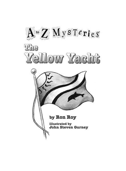 The Yellow Yacht Chapter 1 -- 绘本听读宝在线台词全文